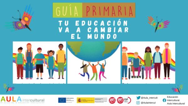 Aula Intercultural Presentaci N De La Gu A De Primaria Tu Educaci N