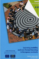 Learning mobility and non-formal learning in European contexts: Policies, approaches and examples